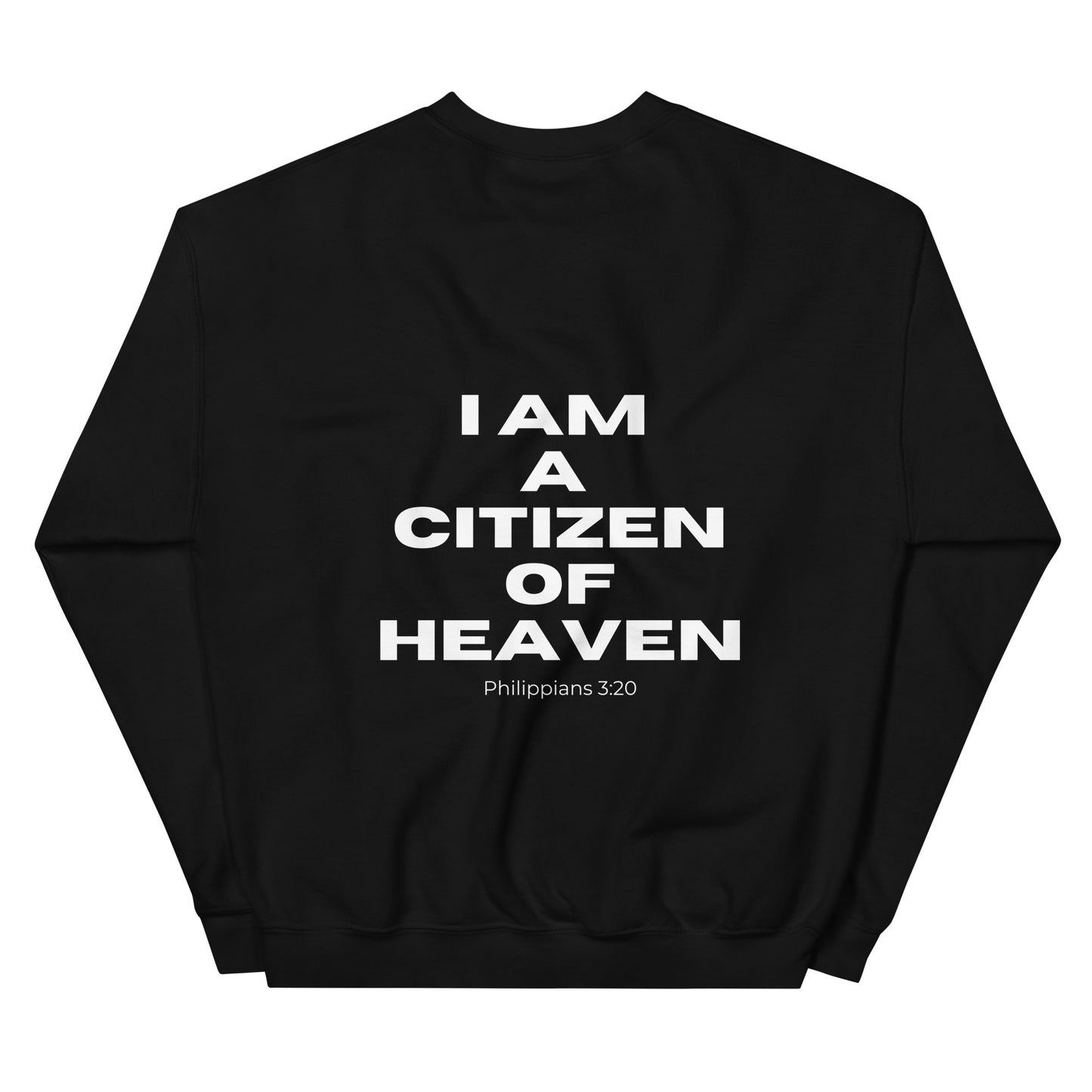 I Am A Citizen of Heaven Unisex Crewneck