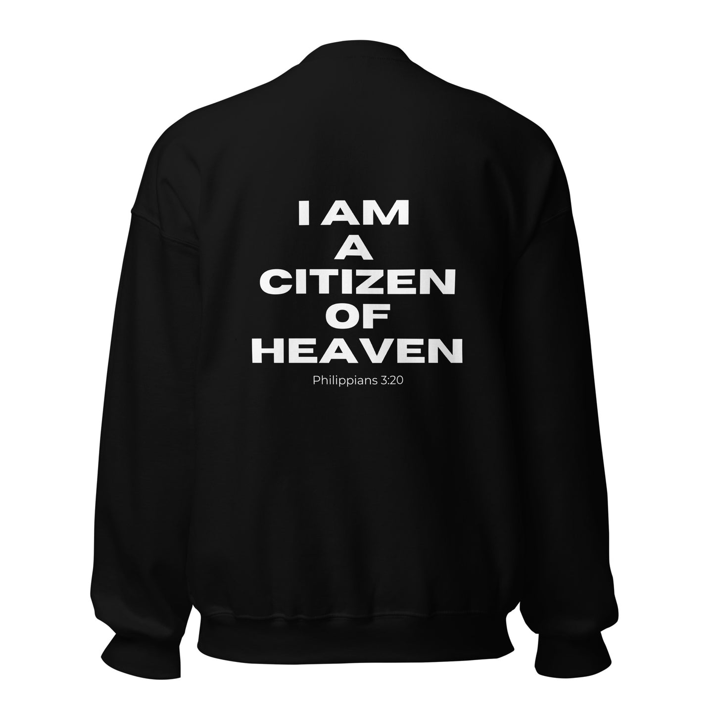 I Am A Citizen of Heaven Unisex Crewneck